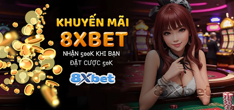 Các chương trình khuyến mãi hấp dẫn tại 8XBET