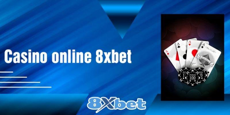Giới thiệu 8XBET casino