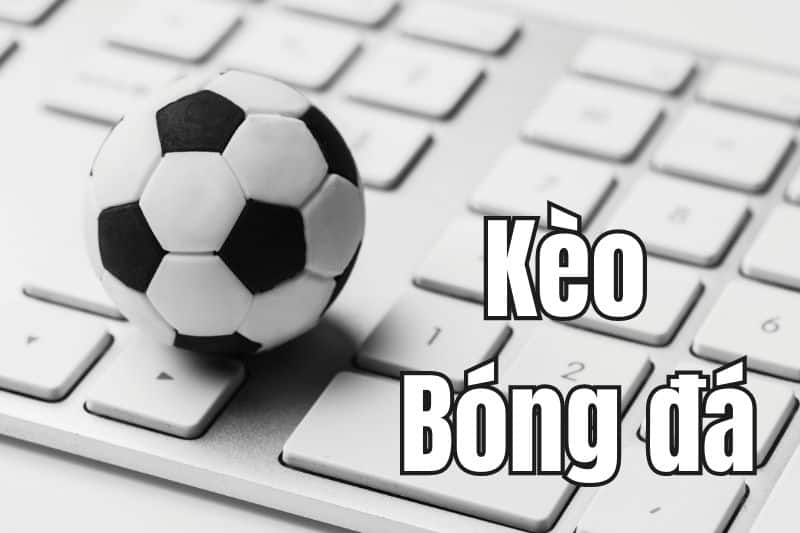 Kèo bóng đá được người chơi hiểu như thế nào ?