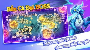 Tong quan ve Ban Ca Dai Boss 1